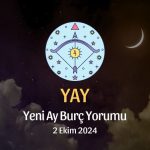 Yay Burcu: Yeni Ay Burç Yorumu - 2 Ekim 2024