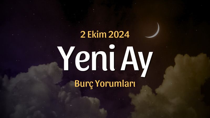 Terazi Burcunda Yeni Ay Burç Yorumları – 2 Ekim 2024