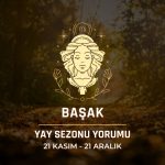 Başak Burcu: Yay Sezonu Yorumu