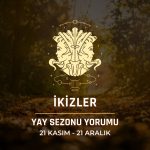 İkizler Burcu: Yay Sezonu Yorumu