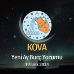 Kova Burcu: Yeni Ay Burç Yorumu, 1 Aralık 2024