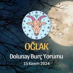 Oğlak Burcu Dolunay Yorumu - 15 Kasım 2024