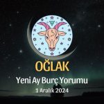 Oğlak Burcu: Yeni Ay Burç Yorumu, 1 Aralık 2024