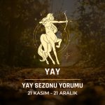 Yay Burcu: Yay Sezonu Yorumu