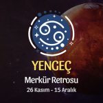 Yengeç Burcu: Merkür Retrosu, 26 Kasım - 15 Aralık