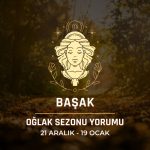 Başak Burcu: Oğlak Sezonu Burç Yorumu