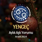 Yengeç Burcu: Aralık 2024 Aşk Yorumu