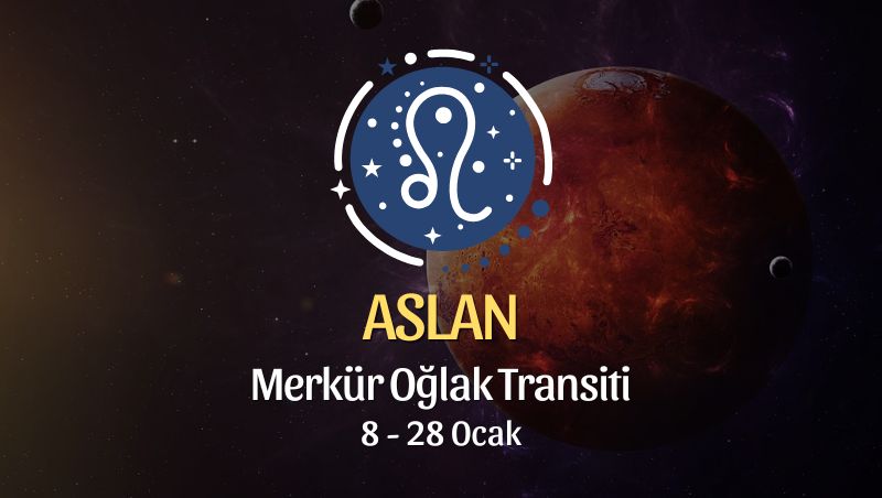 Aslan Burcu: Merkür Oğlak Transiti - 8 Ocak 2025