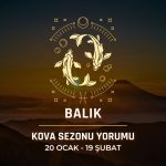 Balık Burcu: Kova Sezonu Burç Yorumu