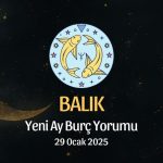 Balık Burcu: Yeni Ay Yorumu - 29 Ocak 2025