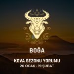 Boğa Burcu: Kova Sezonu Burç Yorumu