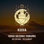 Kova Burcu: Kova Sezonu Burç Yorumu