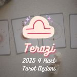 Terazi Burcu: 2025 Tarot Açılımı