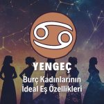 Yengeç Burcu Kadını İdeal Eş Özellikleri