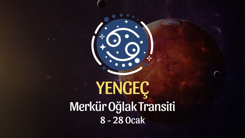 Yengeç Burcu: Merkür Oğlak Transiti - 8 Ocak 2025