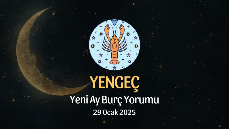 Yengeç Burcu: Yeni Ay Yorumu - 29 Ocak 2025