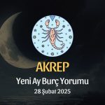 Akrep Burcu: Yeni Ay Yorumu 28 Şubat 2025