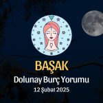 Başak Burcu: Dolunay Burç Yorumu - 12 Şubat 2025