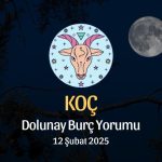 Koç Burcu: Dolunay Burç Yorumu - 12 Şubat 2025