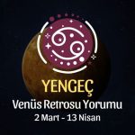 Yengeç Burcu: Venüs Retrosu Yorumu - 2 Mart 2025