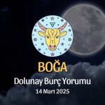 Boğa Burcu: Dolunay Burç Yorumu, 14 Mart 2025