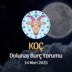 Koç Burcu: Dolunay Burç Yorumu, 14 Mart 2025