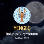 Yengeç Burcu: Dolunay Burç Yorumu, 14 Mart 2025