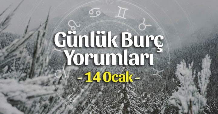 14 Ocak 2025 Salı Günlük Burç Gazete Yorumları